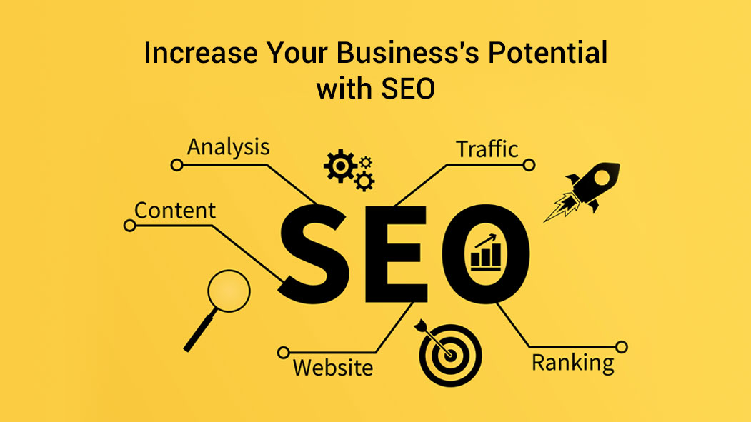 Increase Your Business's Potential with SEO